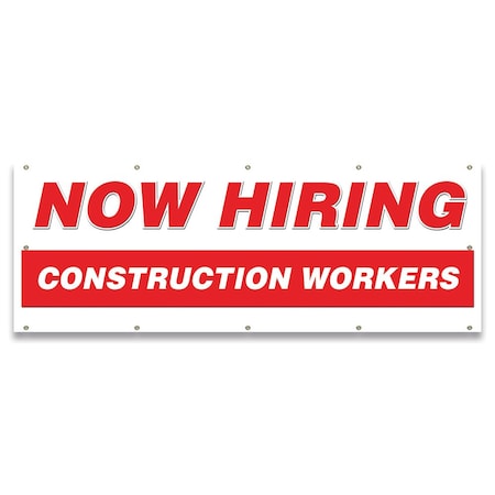 Signmission Now Hiring Construction Workers Banner Apply Inside Accepting Application Single Sided B-120-30221